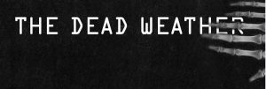 The DEad Weather