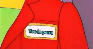 Meme Teo la más perra