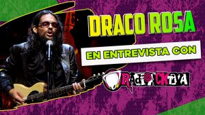 Draco Rosa en Radioacktiva